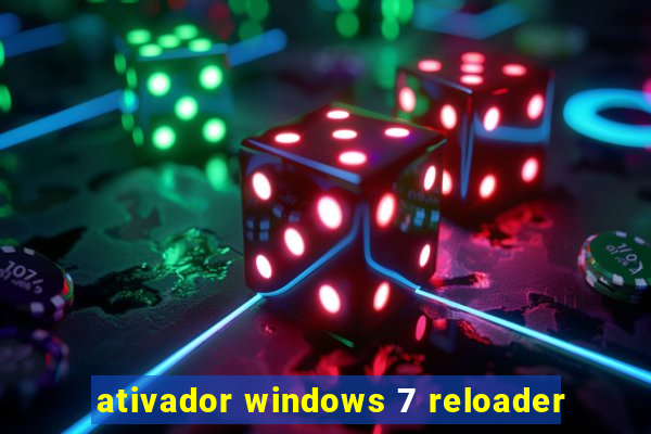 ativador windows 7 reloader